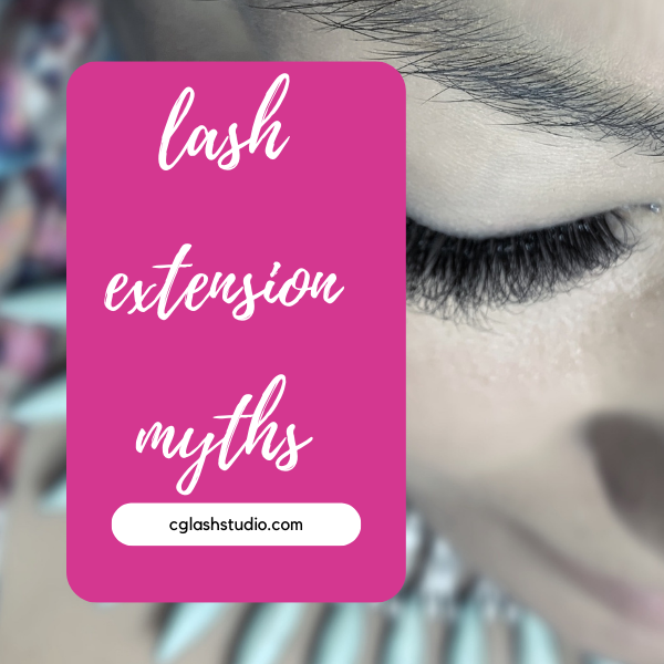 Lash Extension Myths debunked - cg lash studio, regina sk